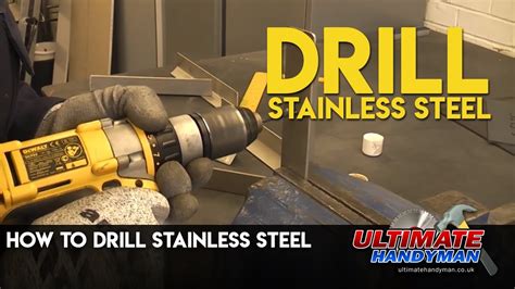 how to drill through stainless steel sheet metal|drilling out stainless steel screws.